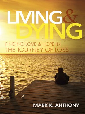 cover image of Living and Dying